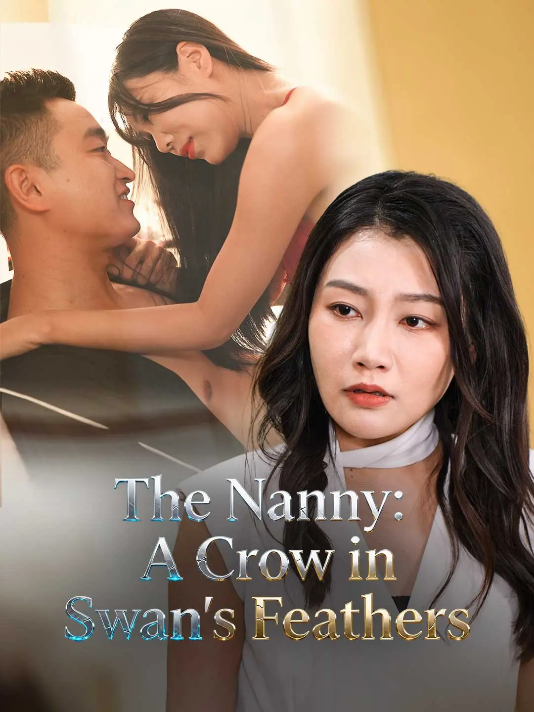 The Nanny: A Crow in Swan's Feathers short drama poster