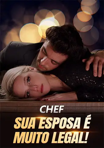 Chefe, Sua Esposa É Muito Legal! short drama poster