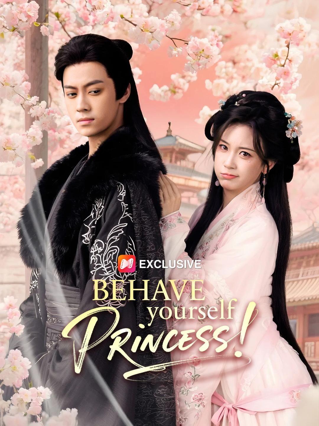 (Dubbed) Behave Yourself, Princess! short drama poster