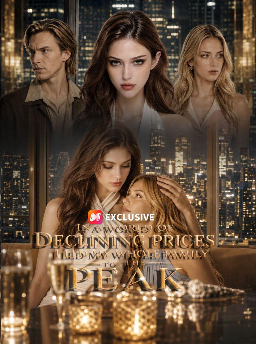 In a world of declining prices, I led my whole family to the peak short drama poster
