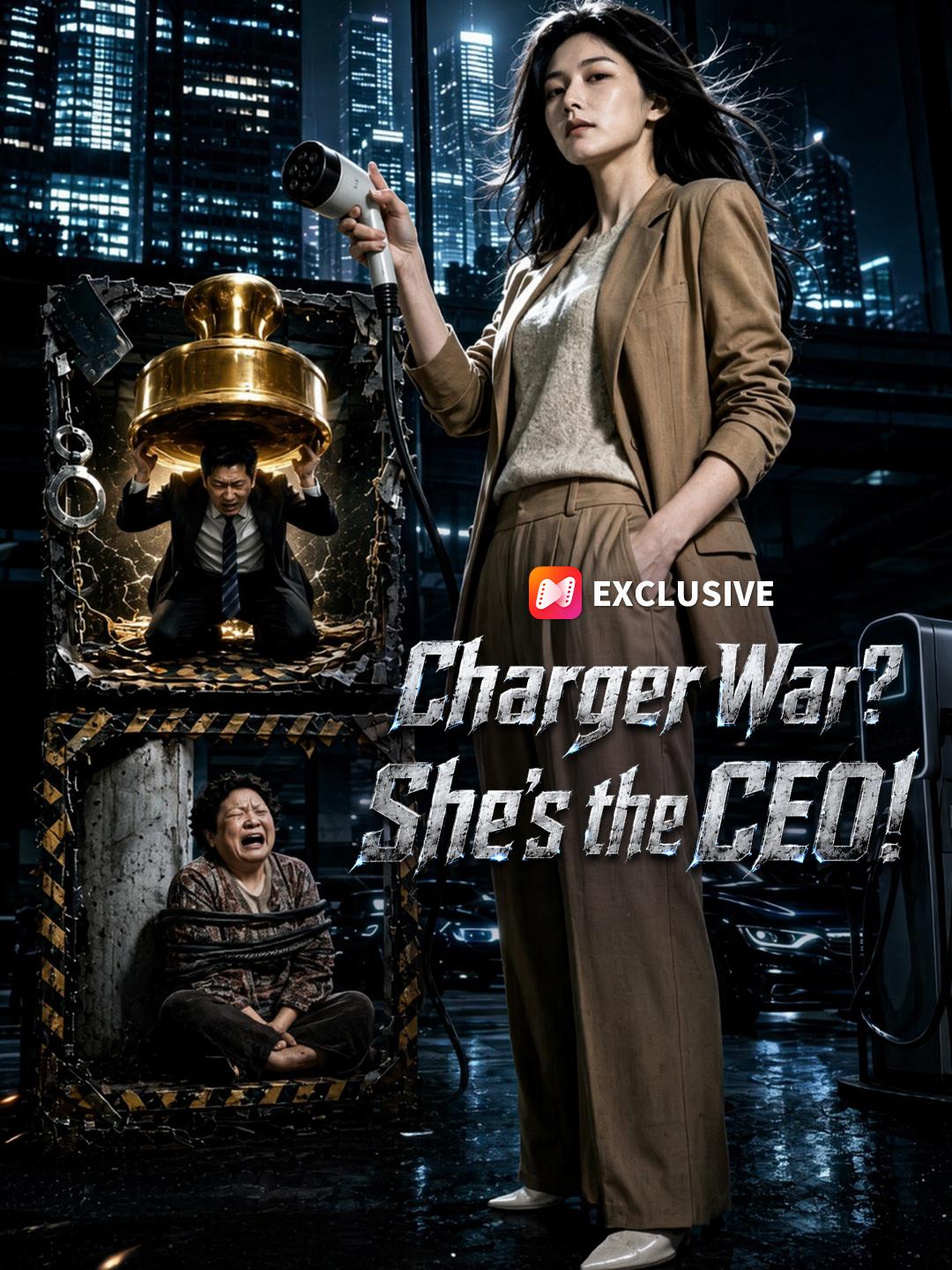 Charger War? She's the CEO! short drama poster