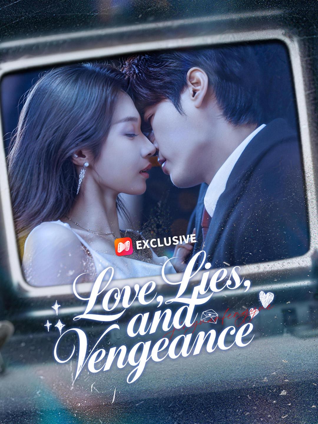 Love, Lies, and Vengeance short drama poster