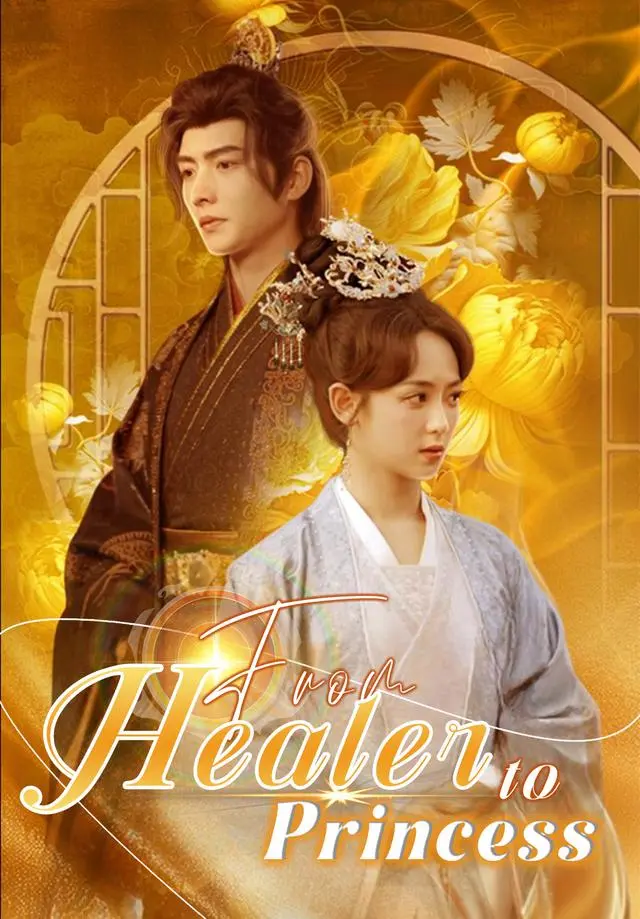 From Healer to Princess short drama poster