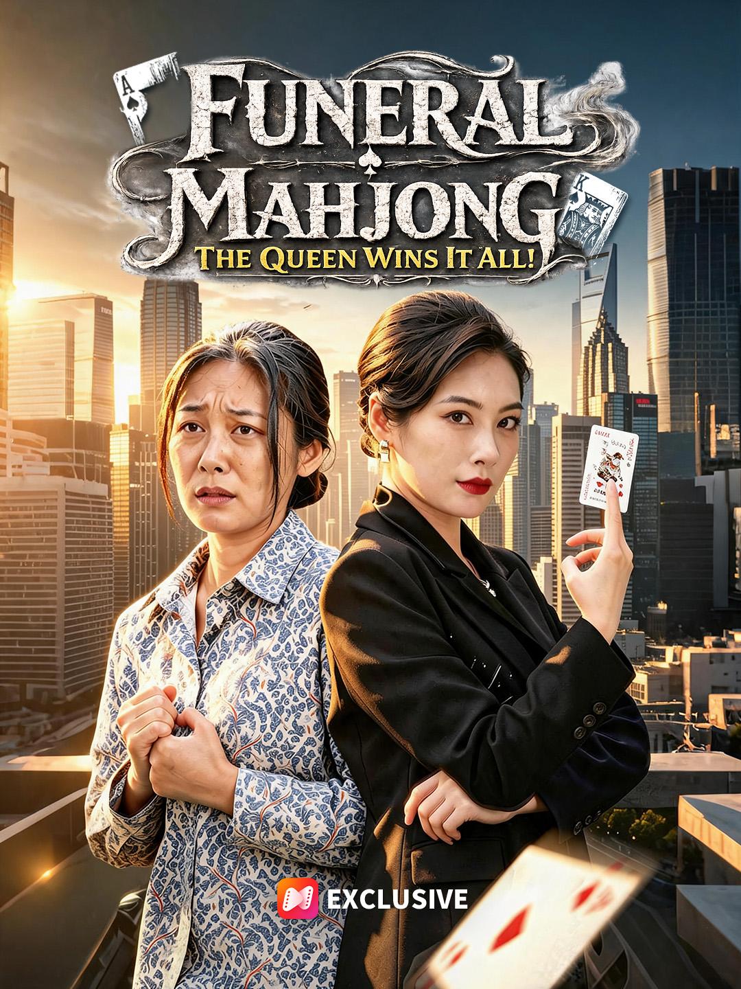 Funeral Mahjong: The Queen Wins It All! short drama poster