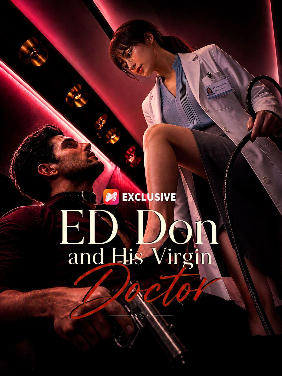 ED Don and His Virgin Doctor short drama poster