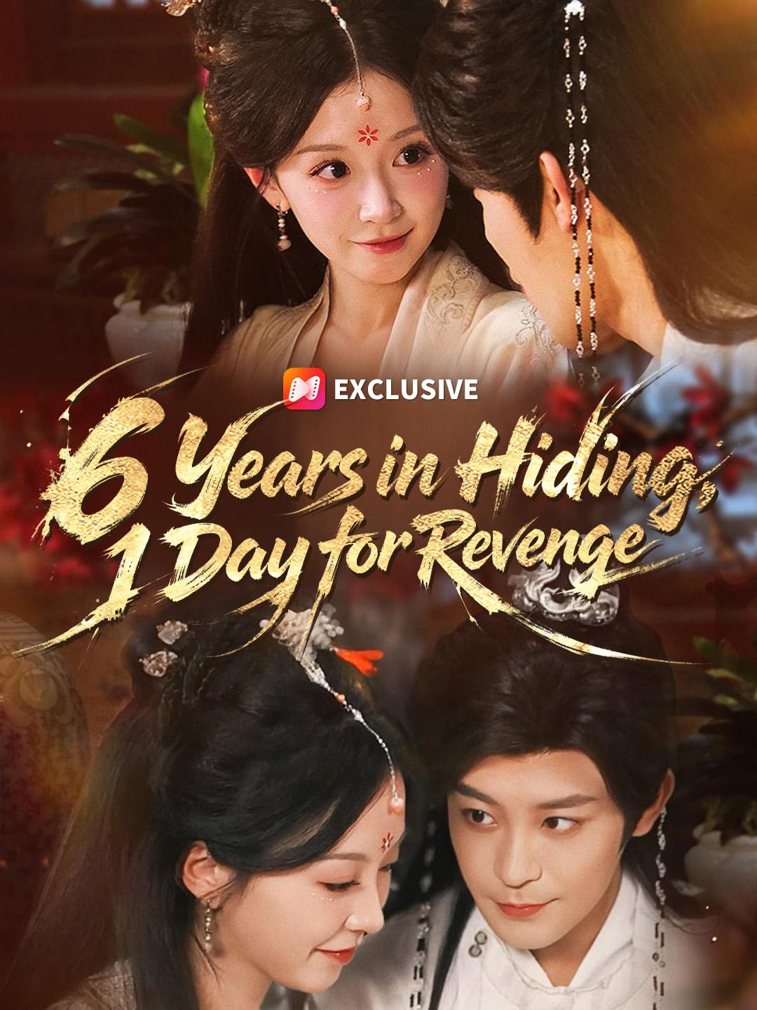 6 Years in Hiding, 1 Day for Revenge short drama poster