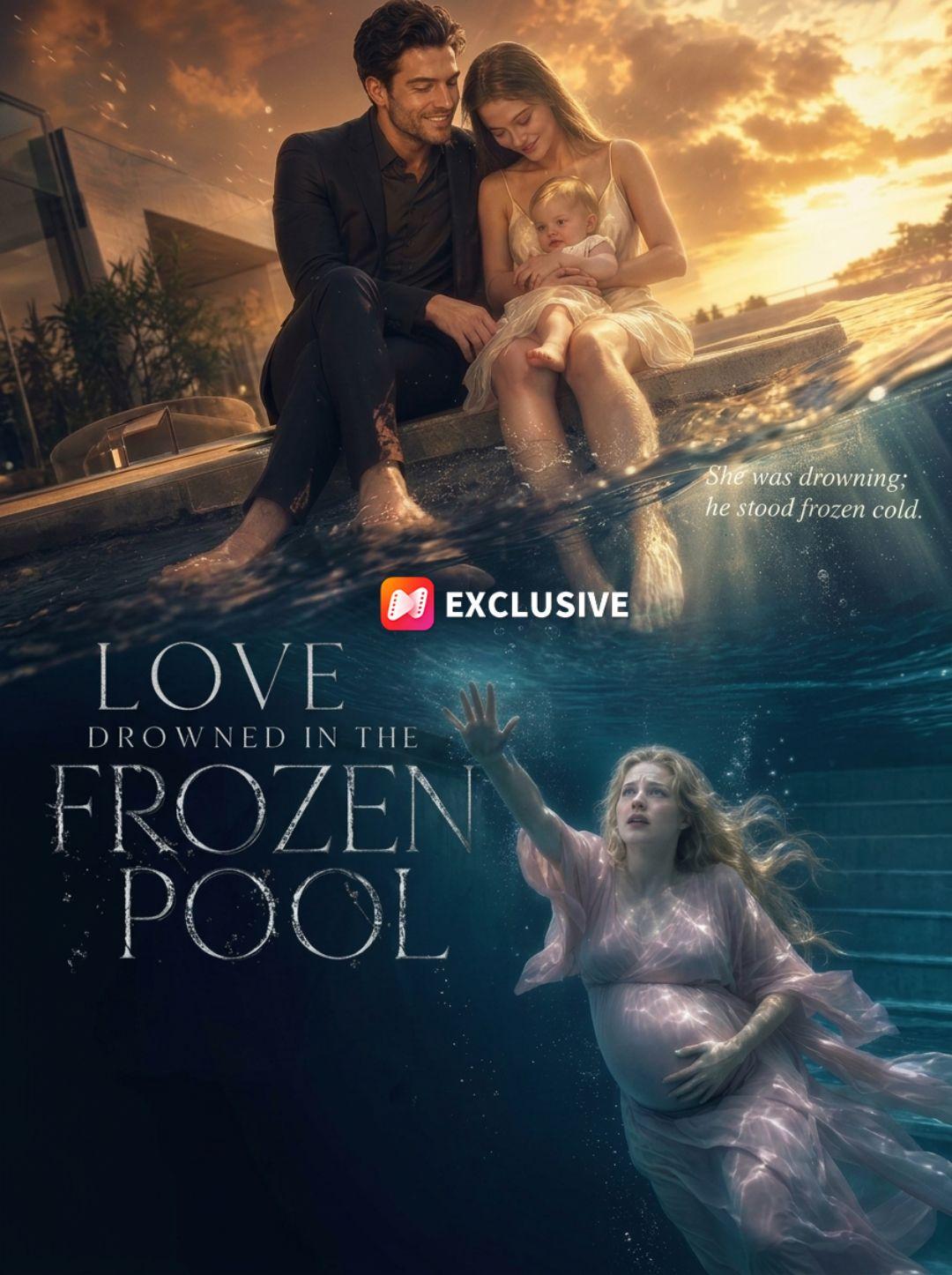 Love Drowned in the Frozen Pool short drama poster