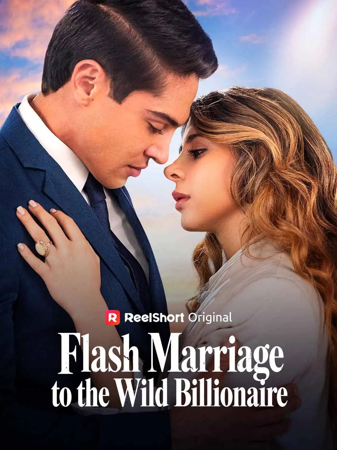 Flash Marriage to the Wild Billionaire short drama poster