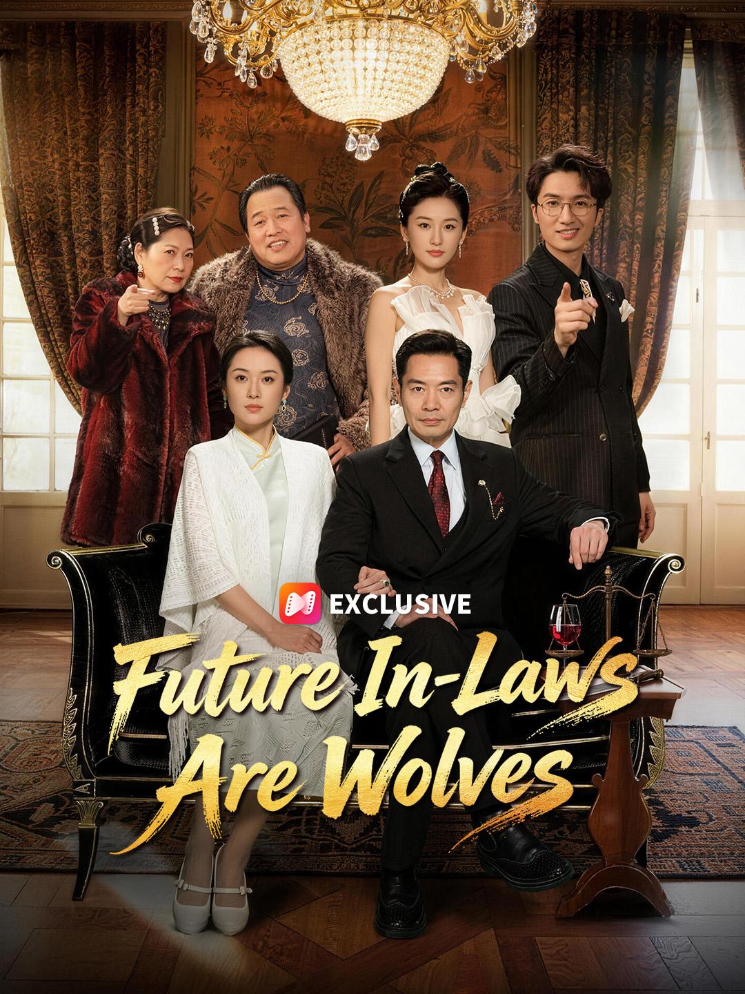 Future In-Laws Are Wolves short drama poster