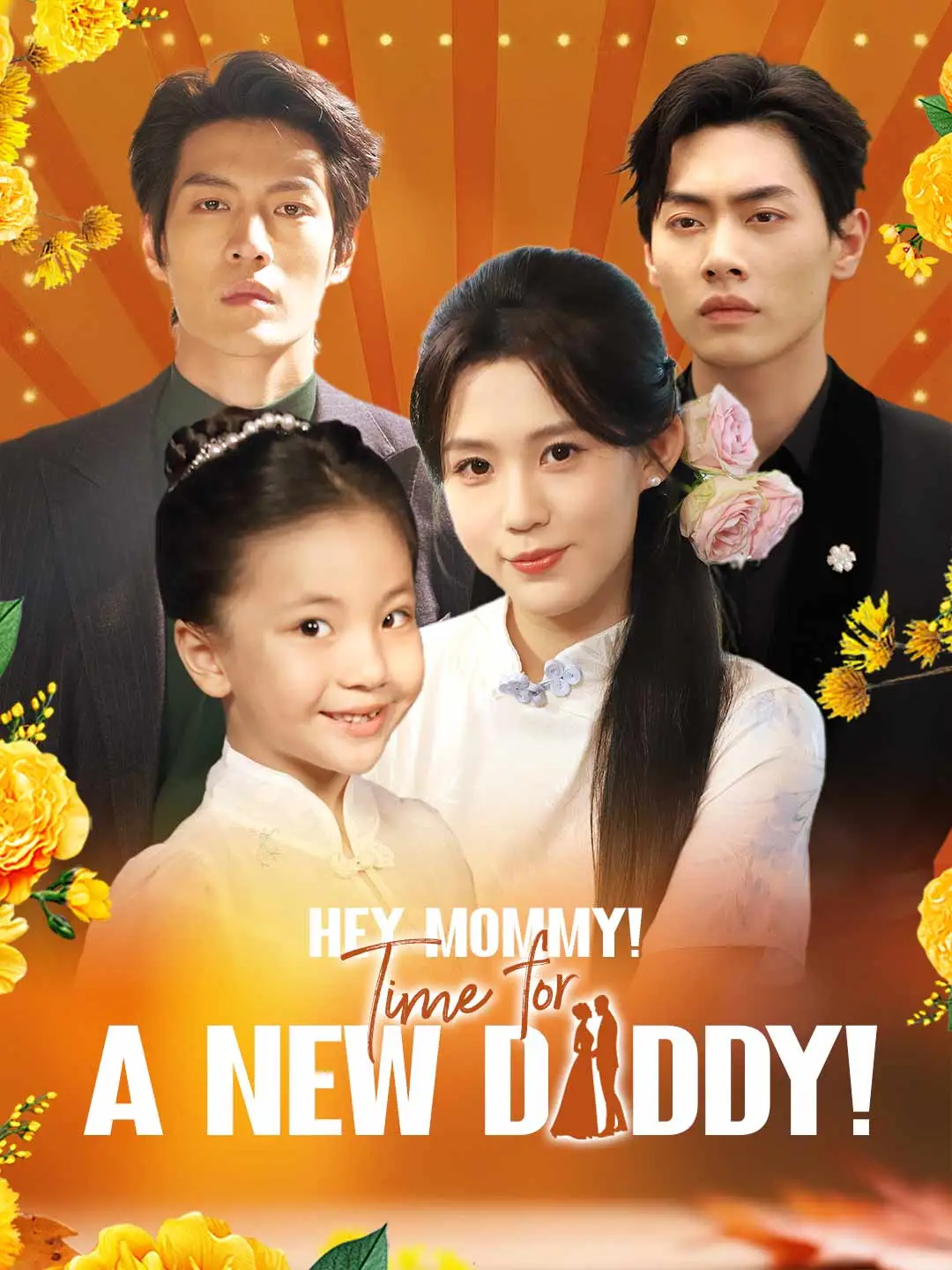 Hey Mommy! Time for a New Daddy!(English-dubbed) short drama poster