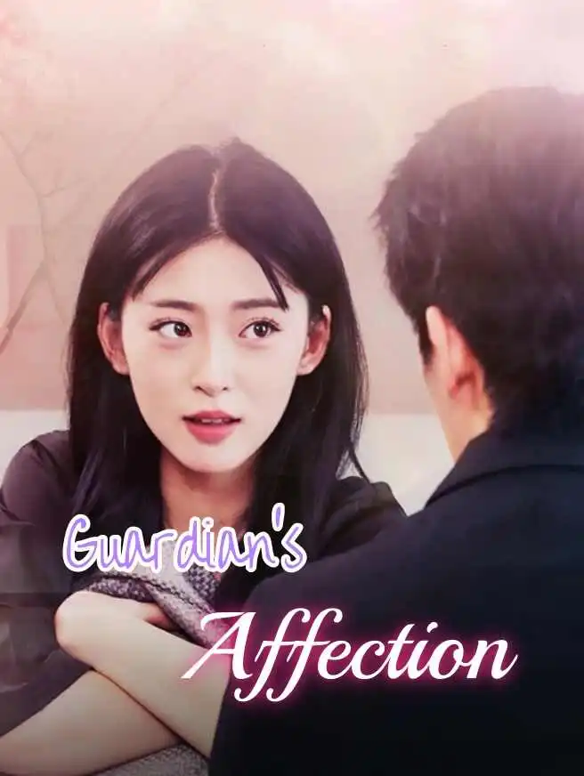 Guardian's Affection short drama poster