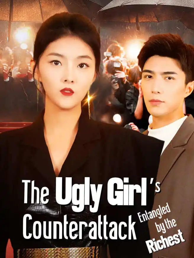 The Ugly Girl's Counterattack short drama poster