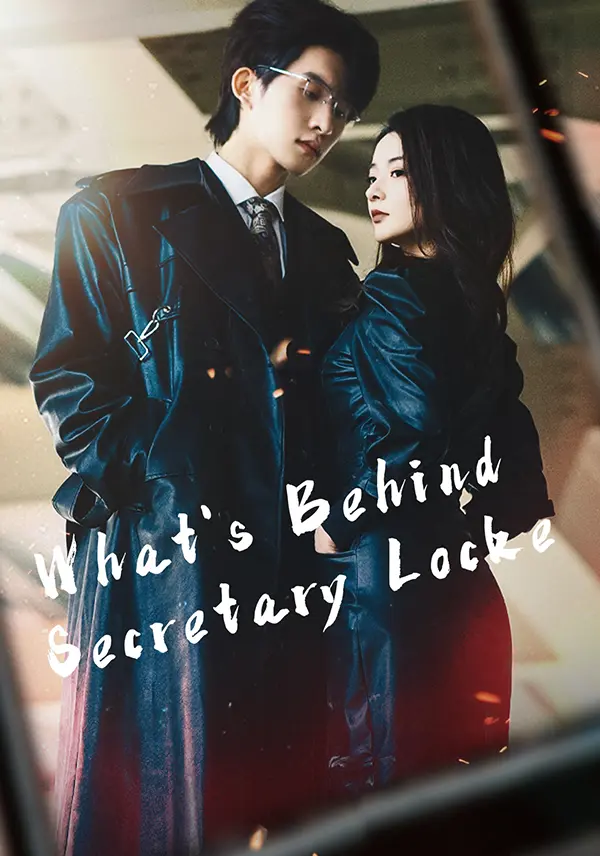 What's Behind Secretary Locke? short drama poster
