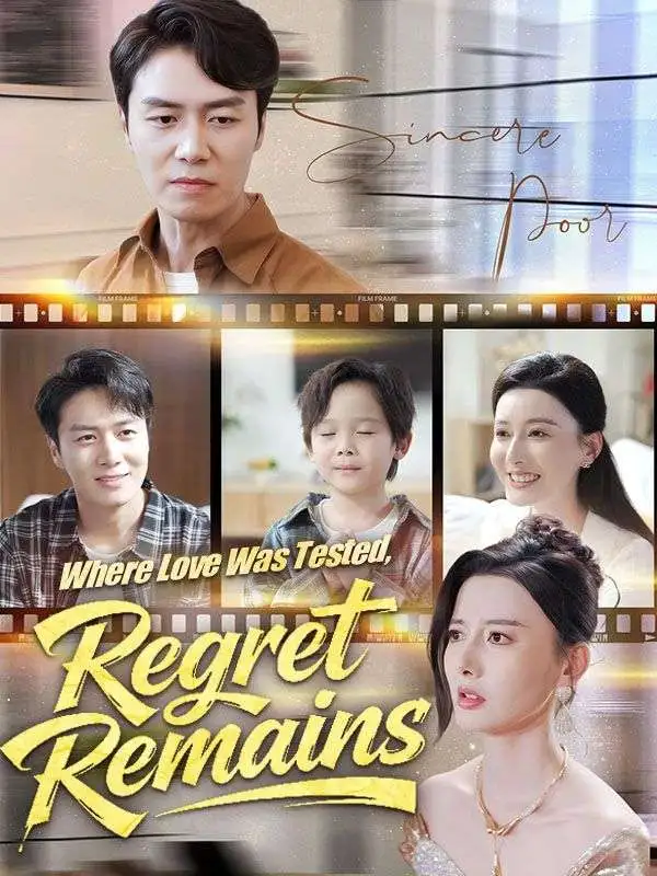 Where Love Was Tested, Regret Remains short drama poster