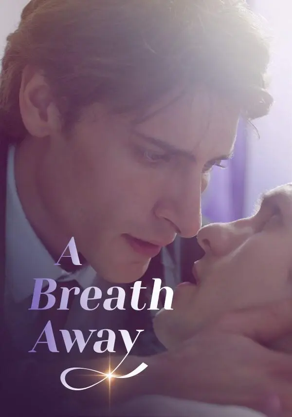 A Breath Away short drama poster