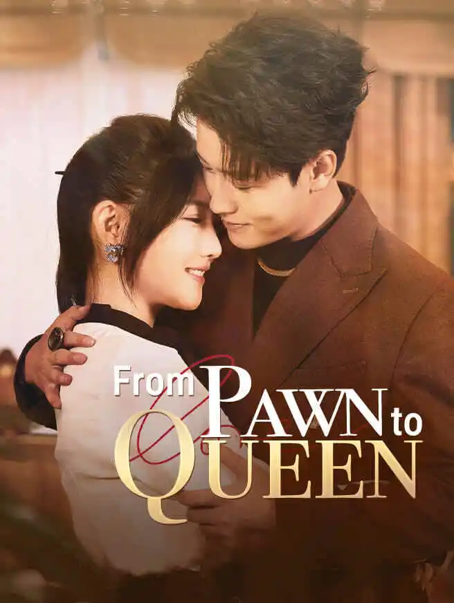 From Pawn to Queen short drama poster