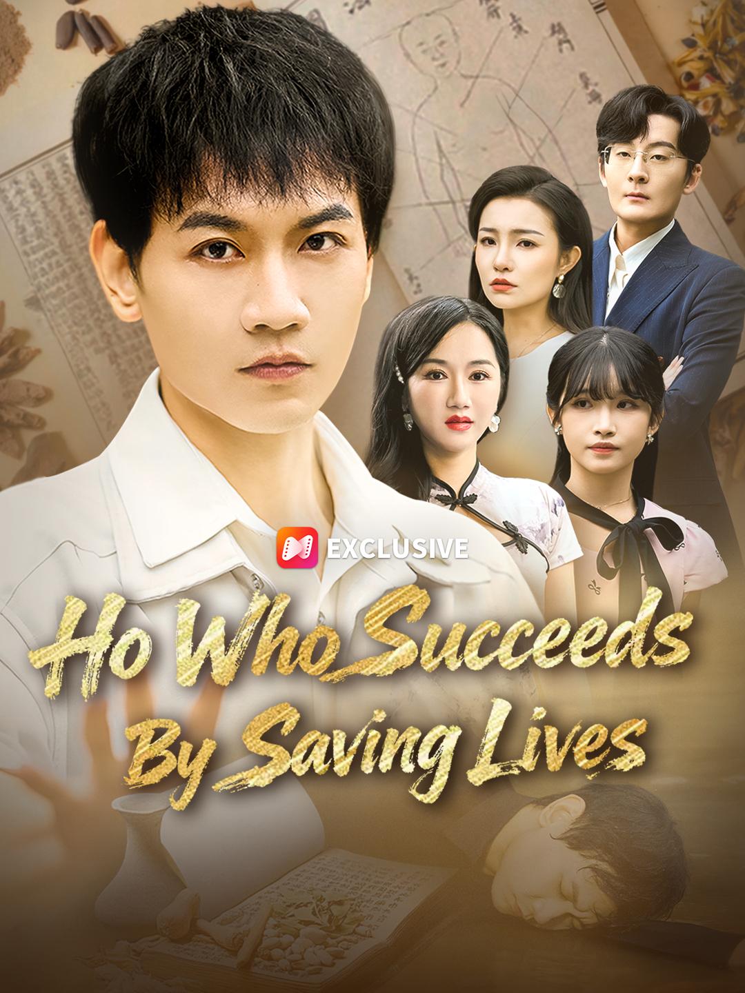 He Who Succeeds By Saving Lives short drama poster