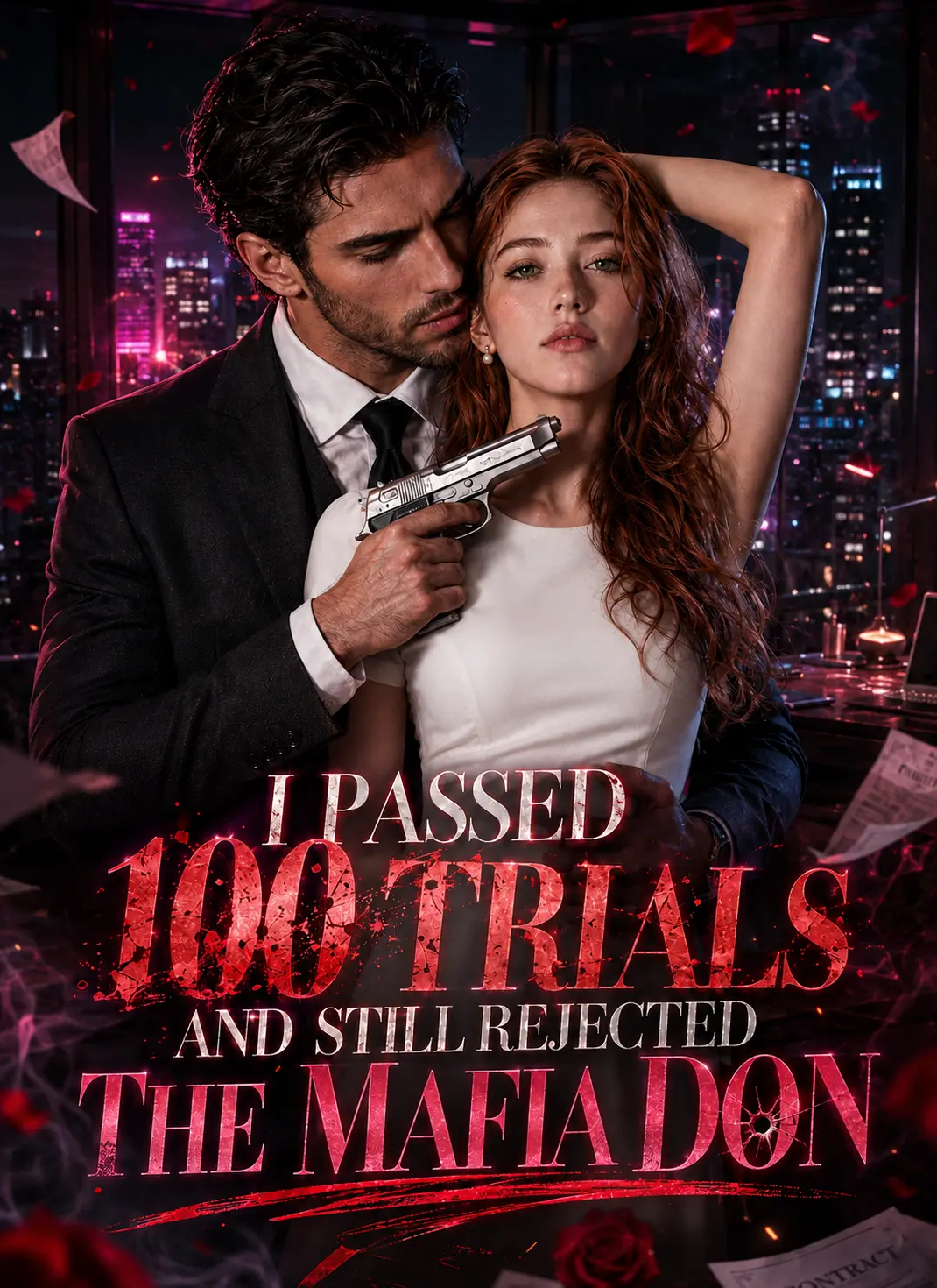 I Passed 100 Trials and Still Rejected the Mafia Don short drama poster