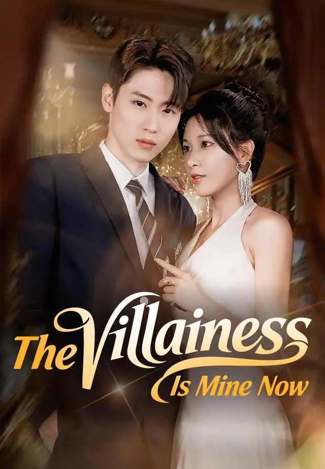 The Villainess Is Mine Now short drama poster