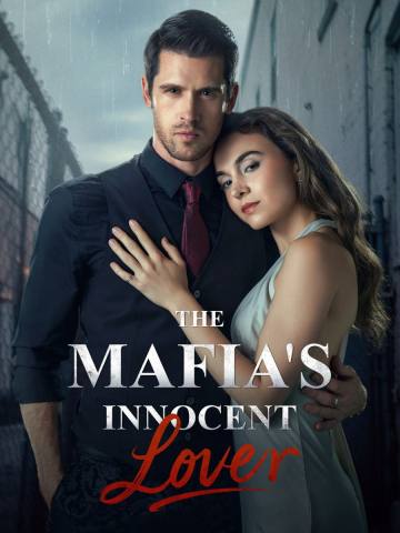 The Mafia’s Innocent Lover short drama poster