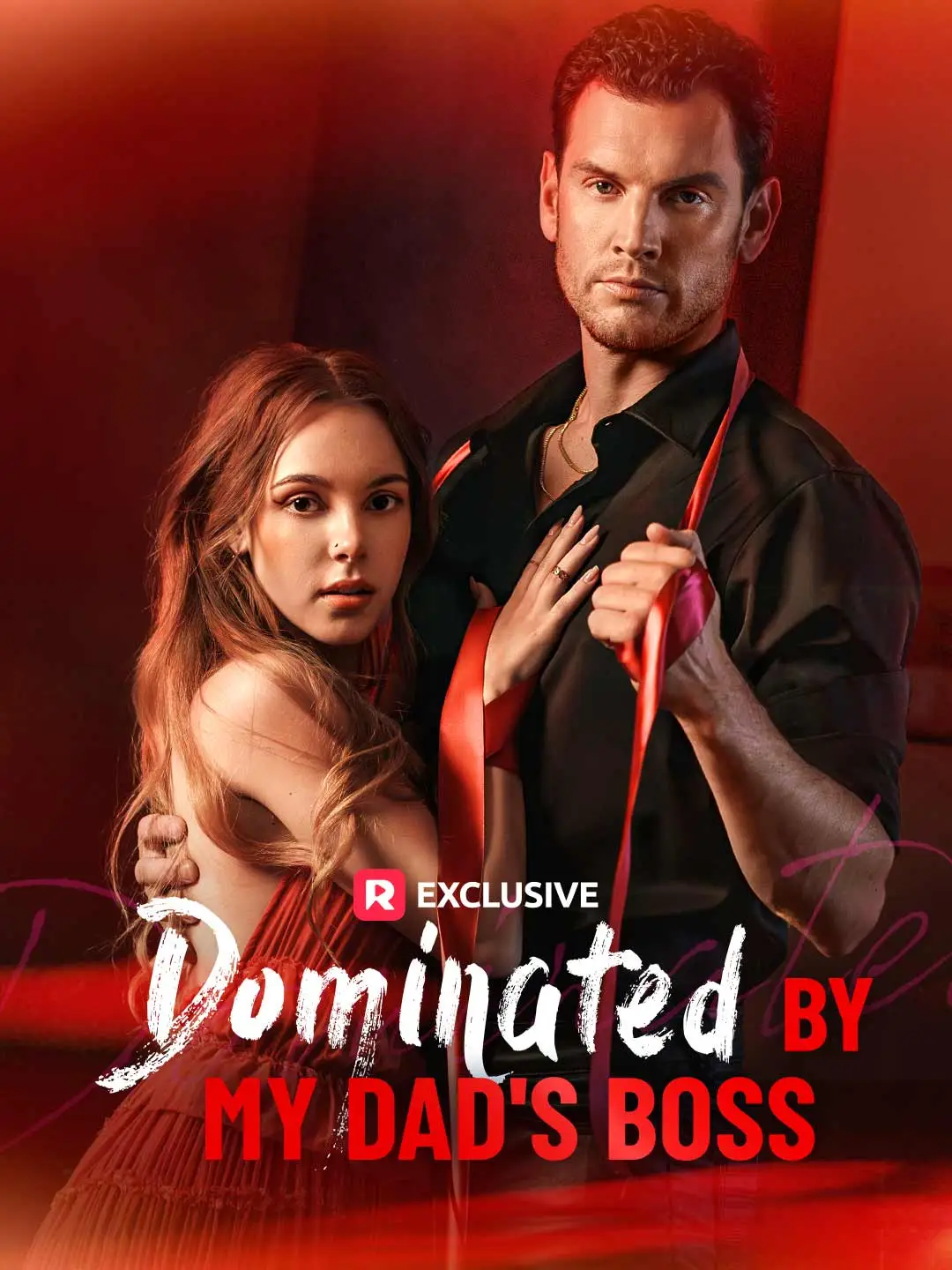 Dominated by My Dad's Boss short drama poster