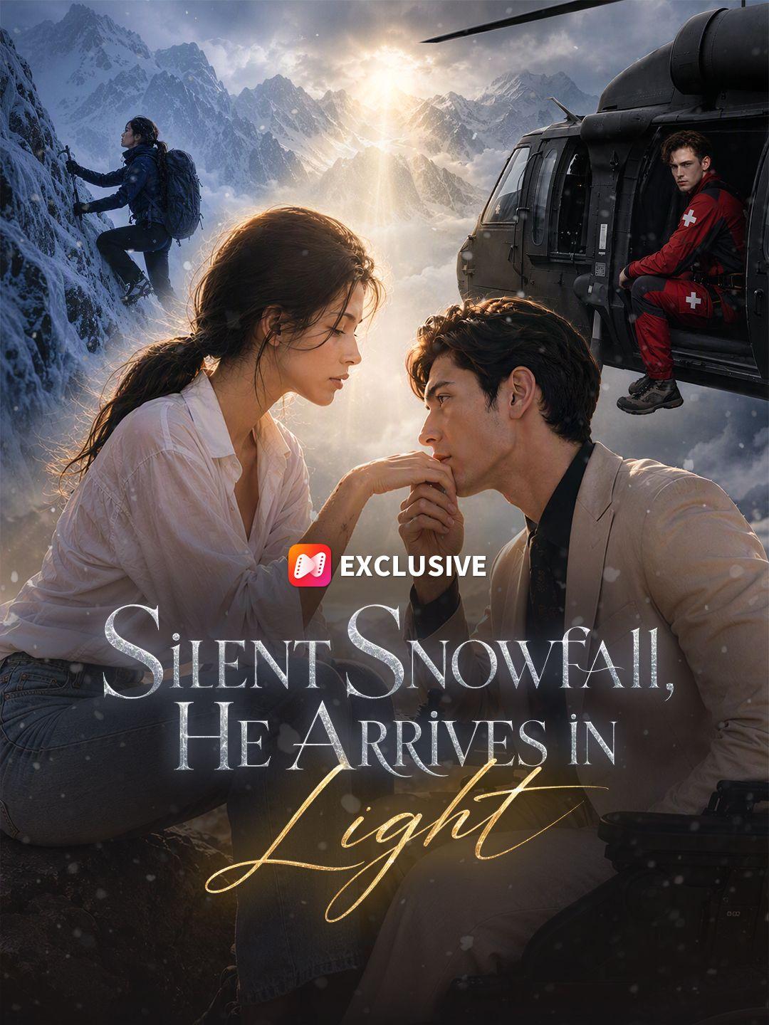 Silent Snowfall, He Arrives in Light short drama poster