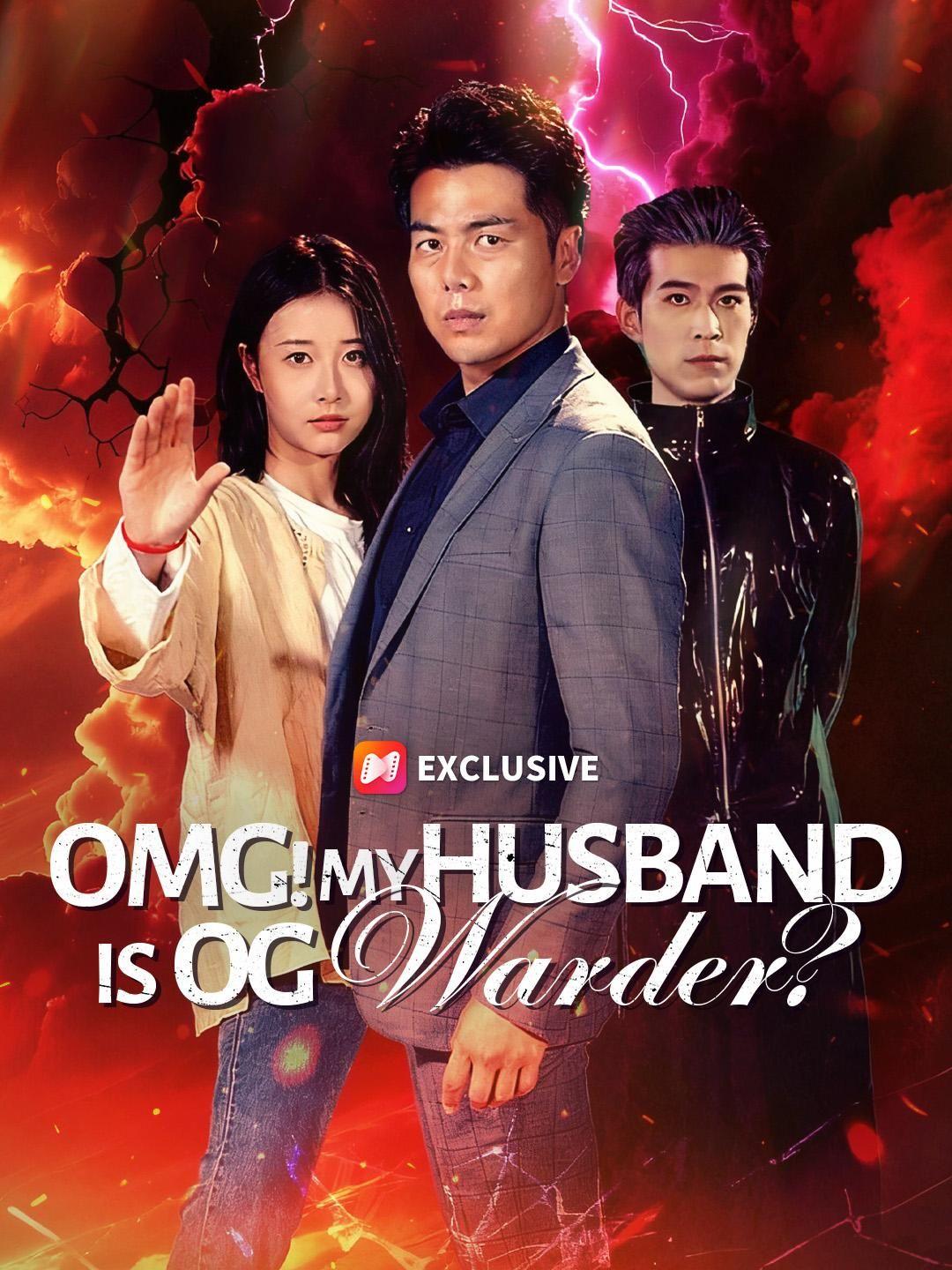 (Dubbed) OMG! My Husband is OG Warder short drama poster
