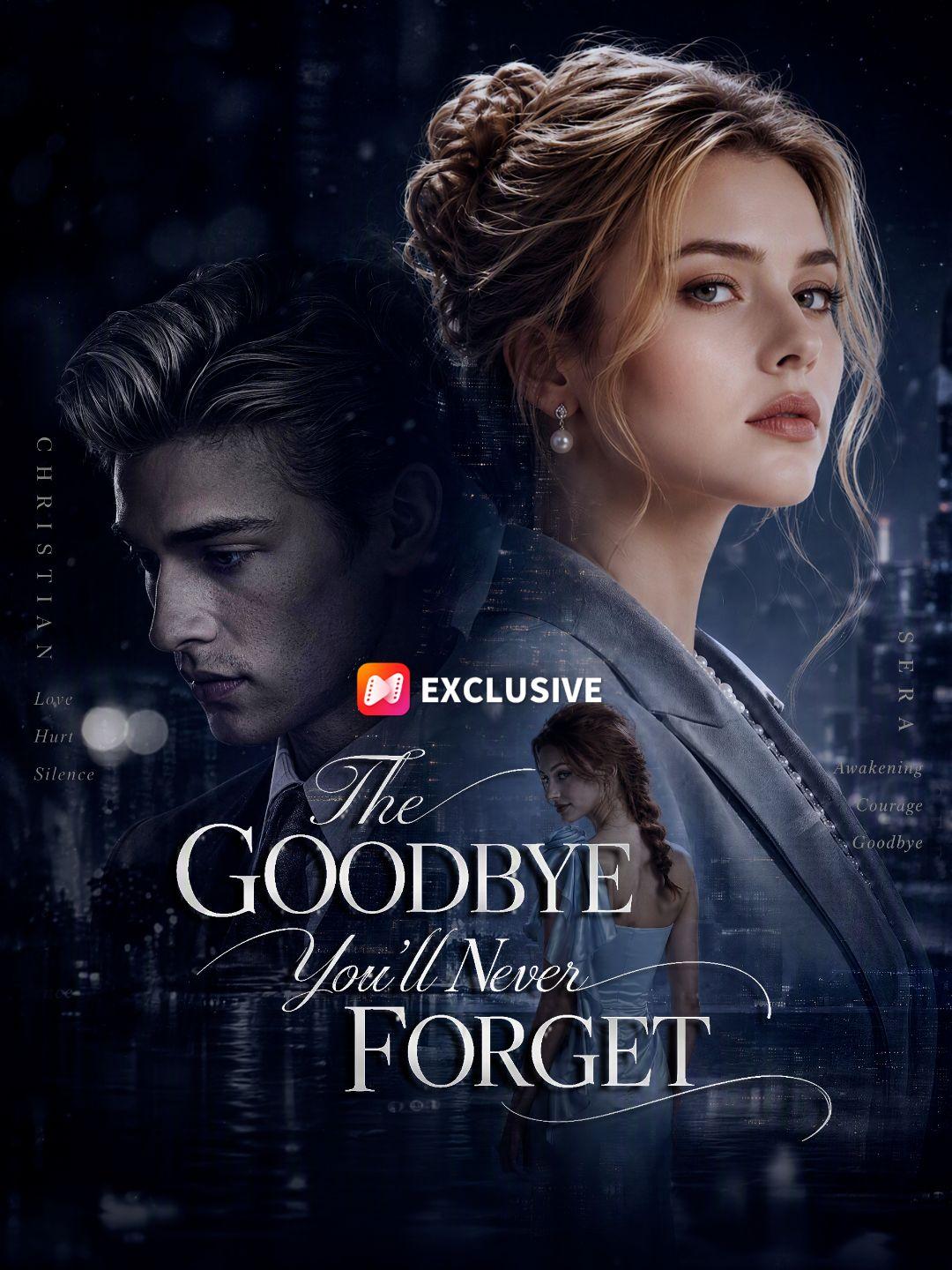The Goodbye You'll Never Forget short drama poster