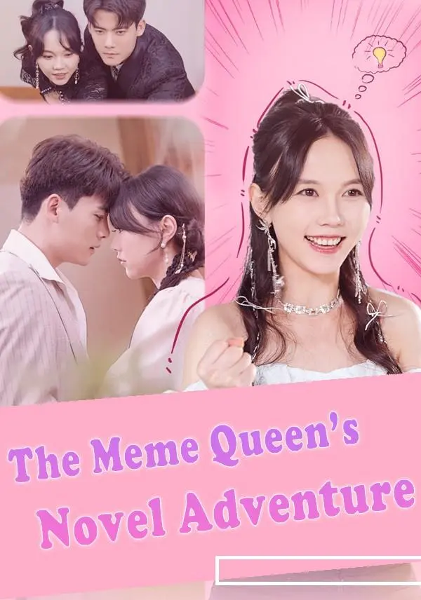 The Meme Queen’s Novel Adventure short drama poster
