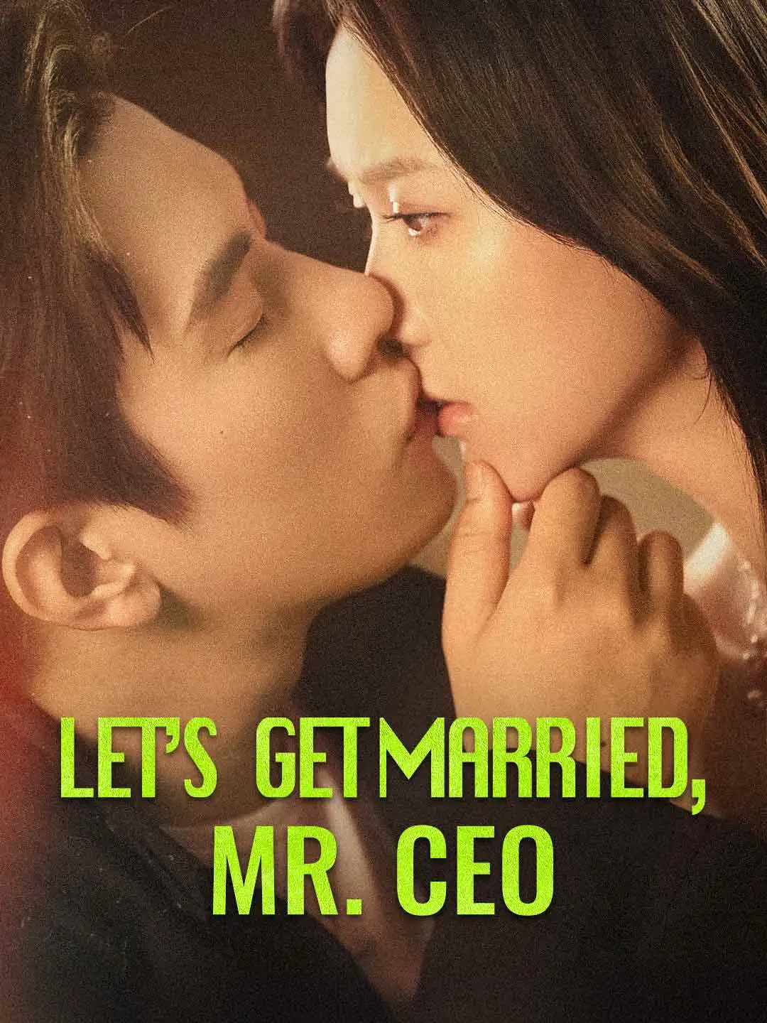 Let’s Get Married, Mr. CEO short drama poster