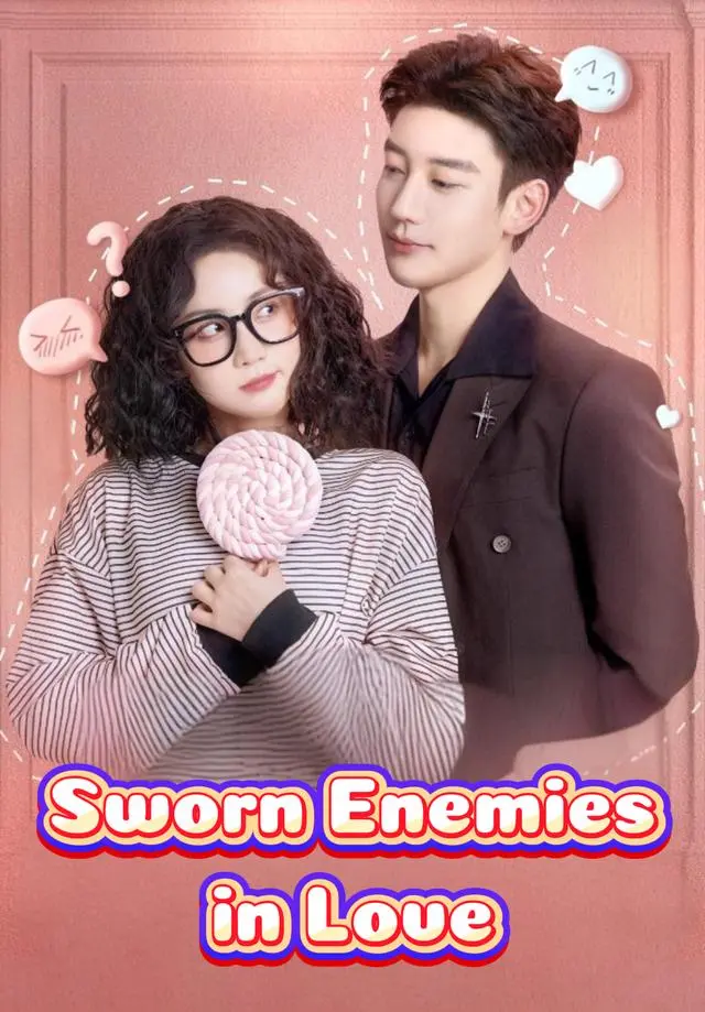Sworn Enemies in Love short drama poster
