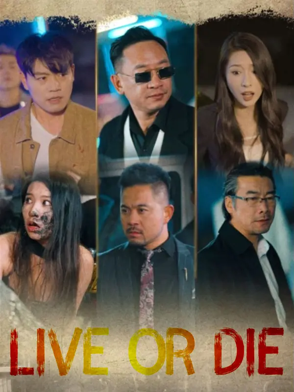 Live or Die short drama poster