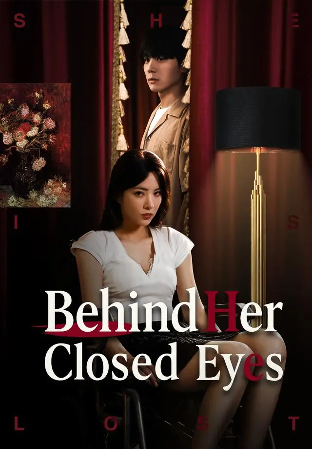 Behind Her Closed Eyes short drama poster