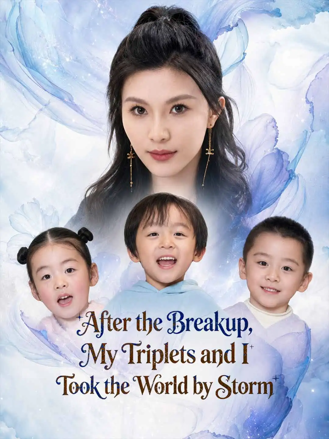After the Breakup, My Triplets and I Took the World by Storm short drama poster