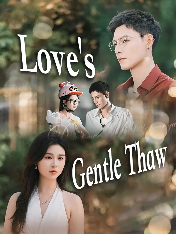 Love's Gentle Thaw short drama poster