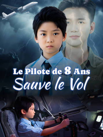 Le Pilote de 8 Ans Sauve le Vol​ short drama poster