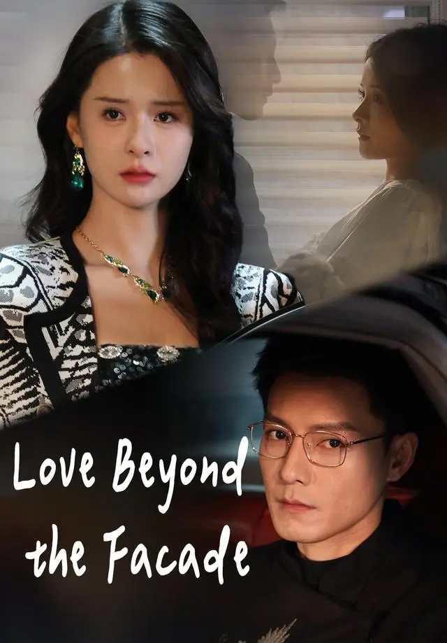 Love Beyond the Facade short drama poster