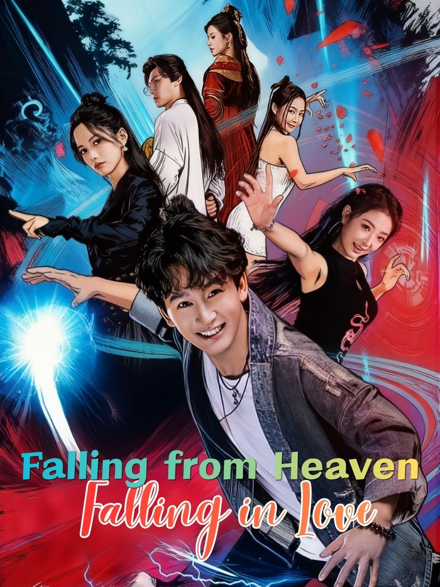 Falling from Heaven, Falling in Love short drama poster