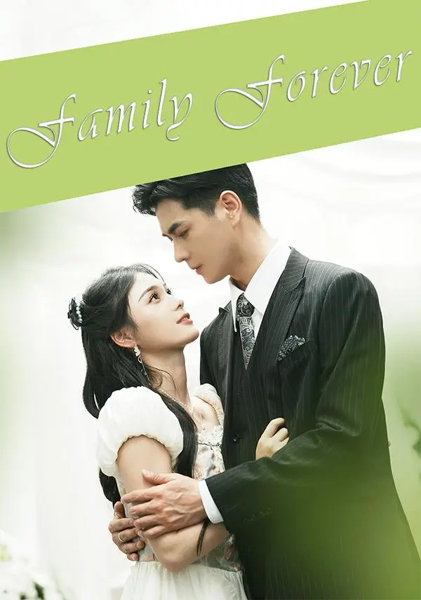 Family Forever short drama poster