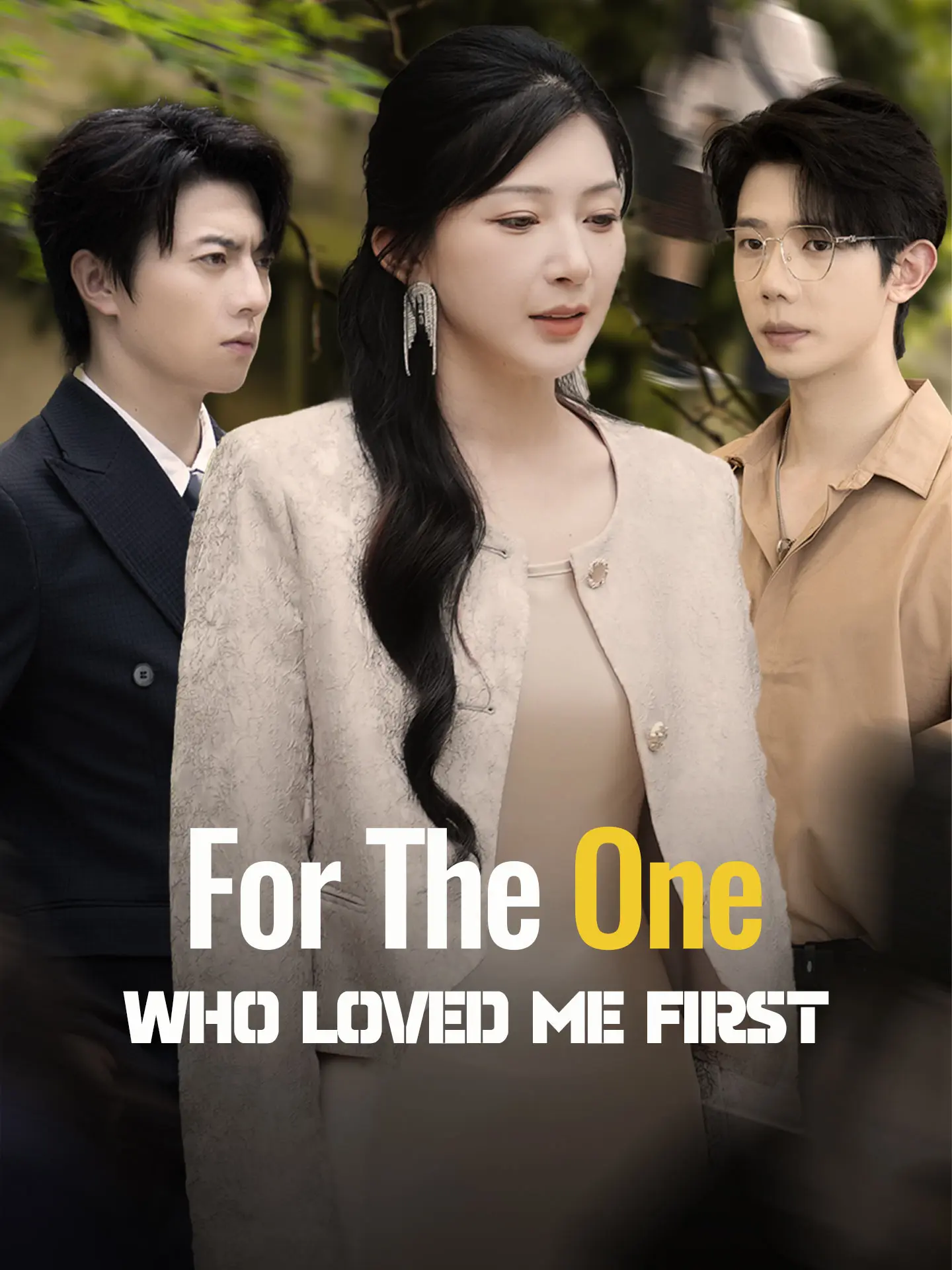 For The One Who Loved Me First short drama poster