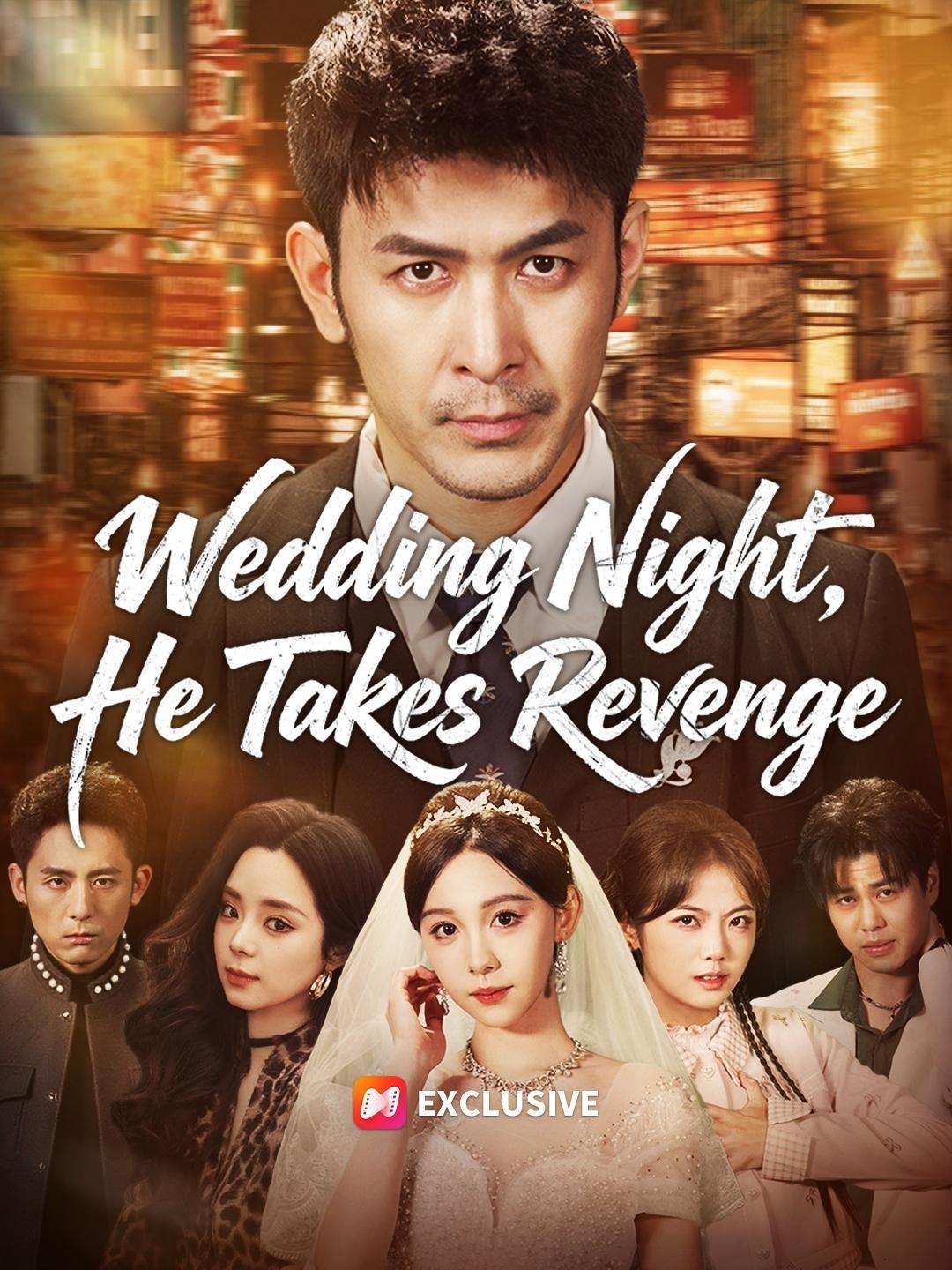 (Dubbed) Wedding Night, He Takes Revenge short drama poster