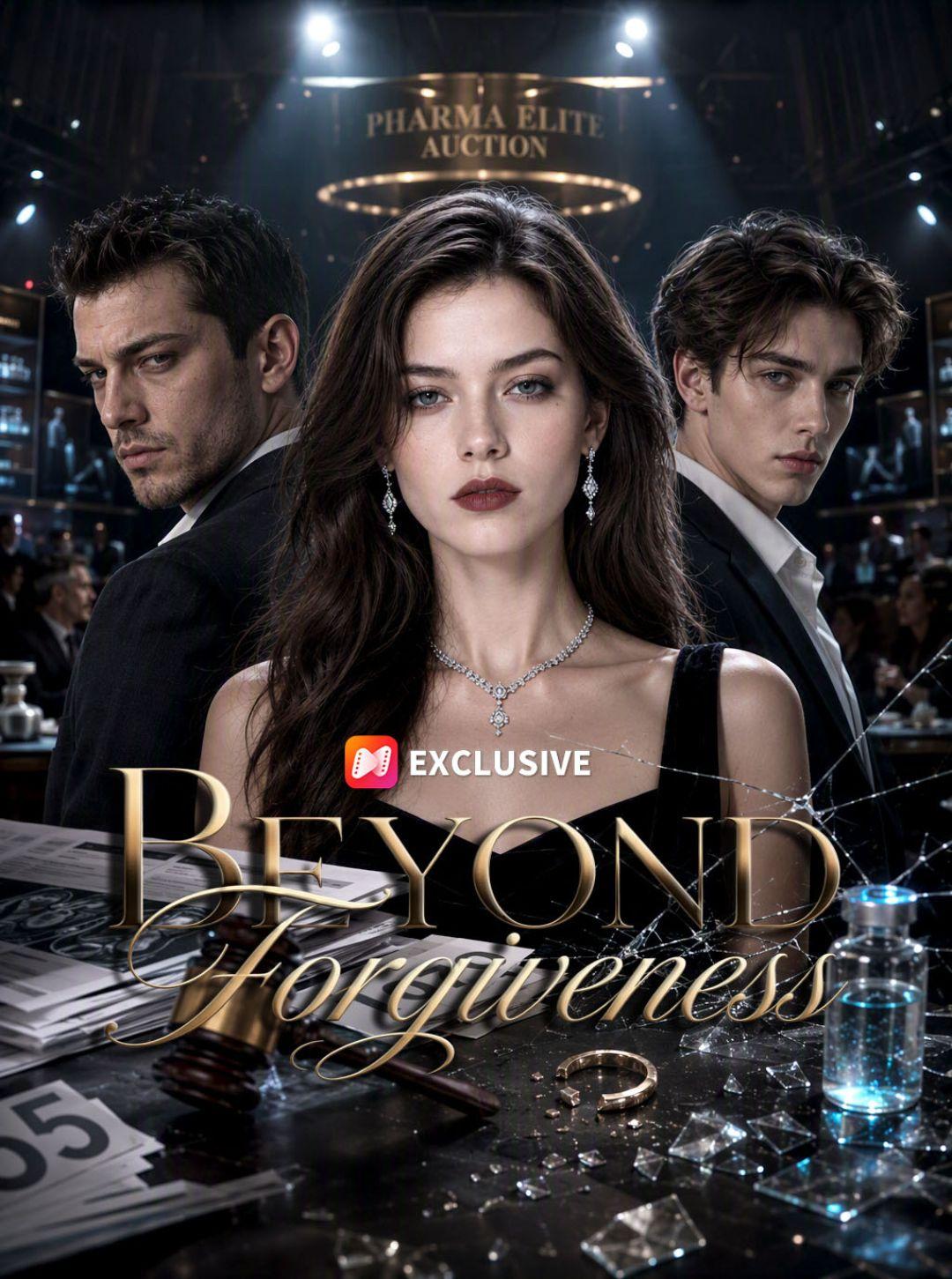 Beyond Forgiveness short drama poster