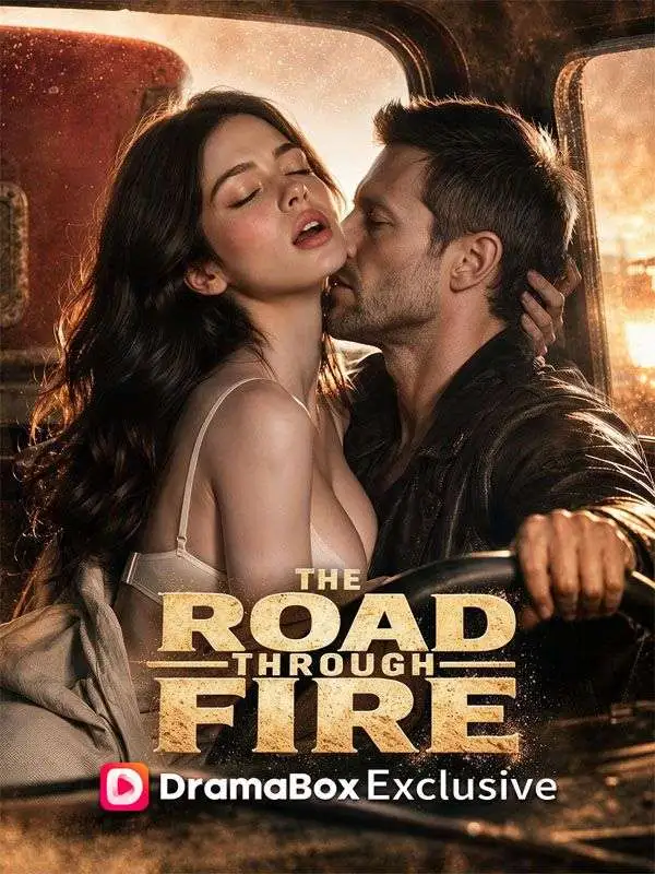 The Road Through Fire short drama poster