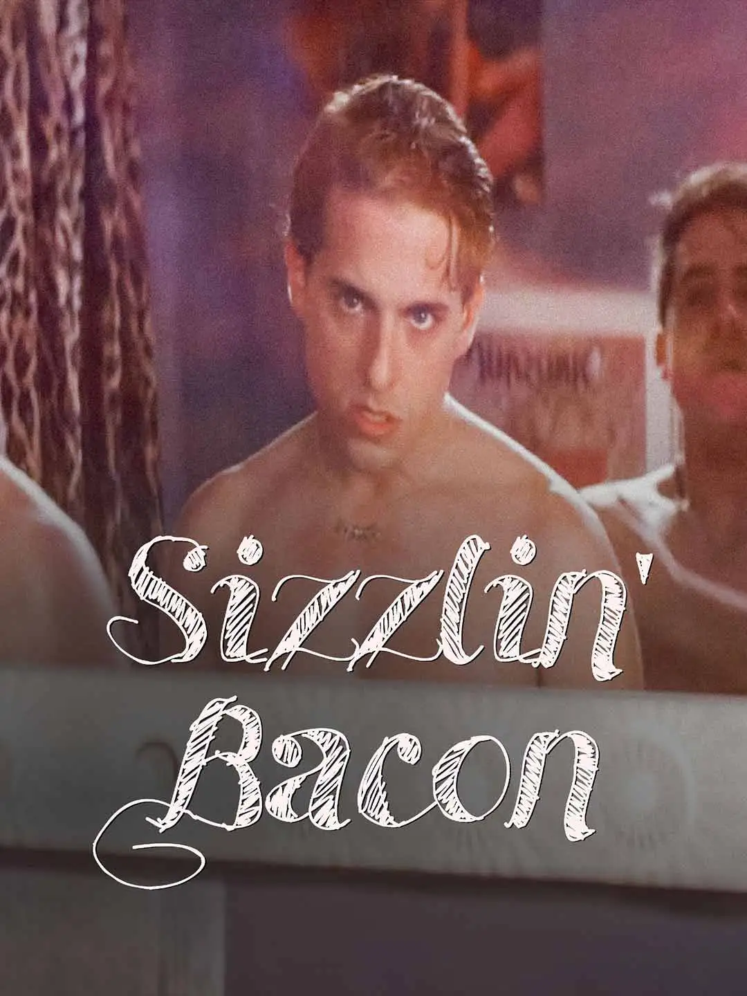 Sizzlin' Bacon short drama poster
