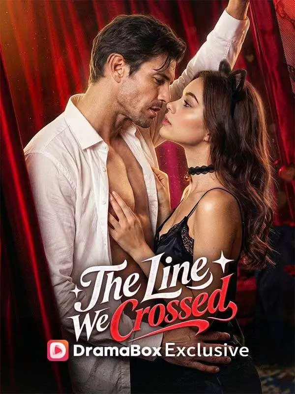 The Line We Crossed short drama poster