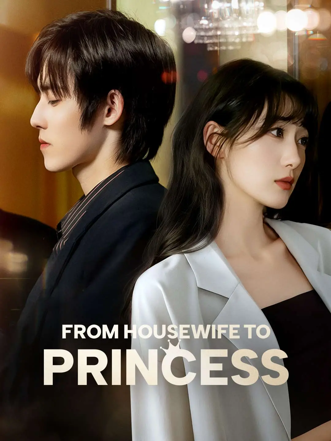 From Housewife To Princess short drama poster
