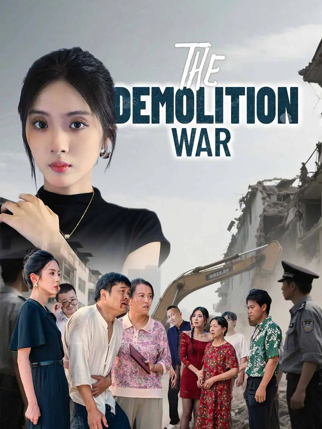 The Demolition War short drama poster