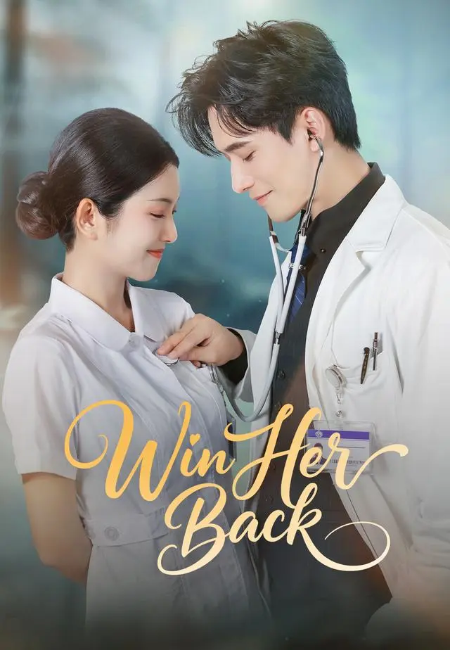 Win Her Back short drama poster