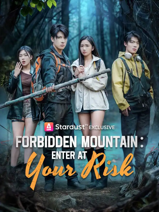Forbidden Mountain: Enter at Your Risk short drama poster