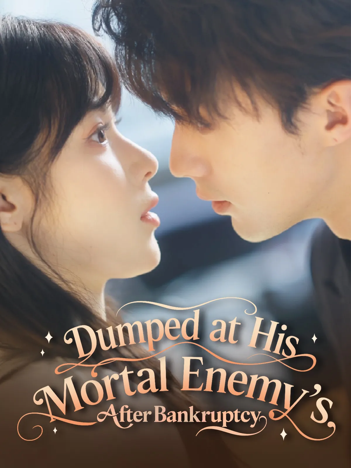 Dumped at His Mortal Enemy's After Bankruptcy short drama poster